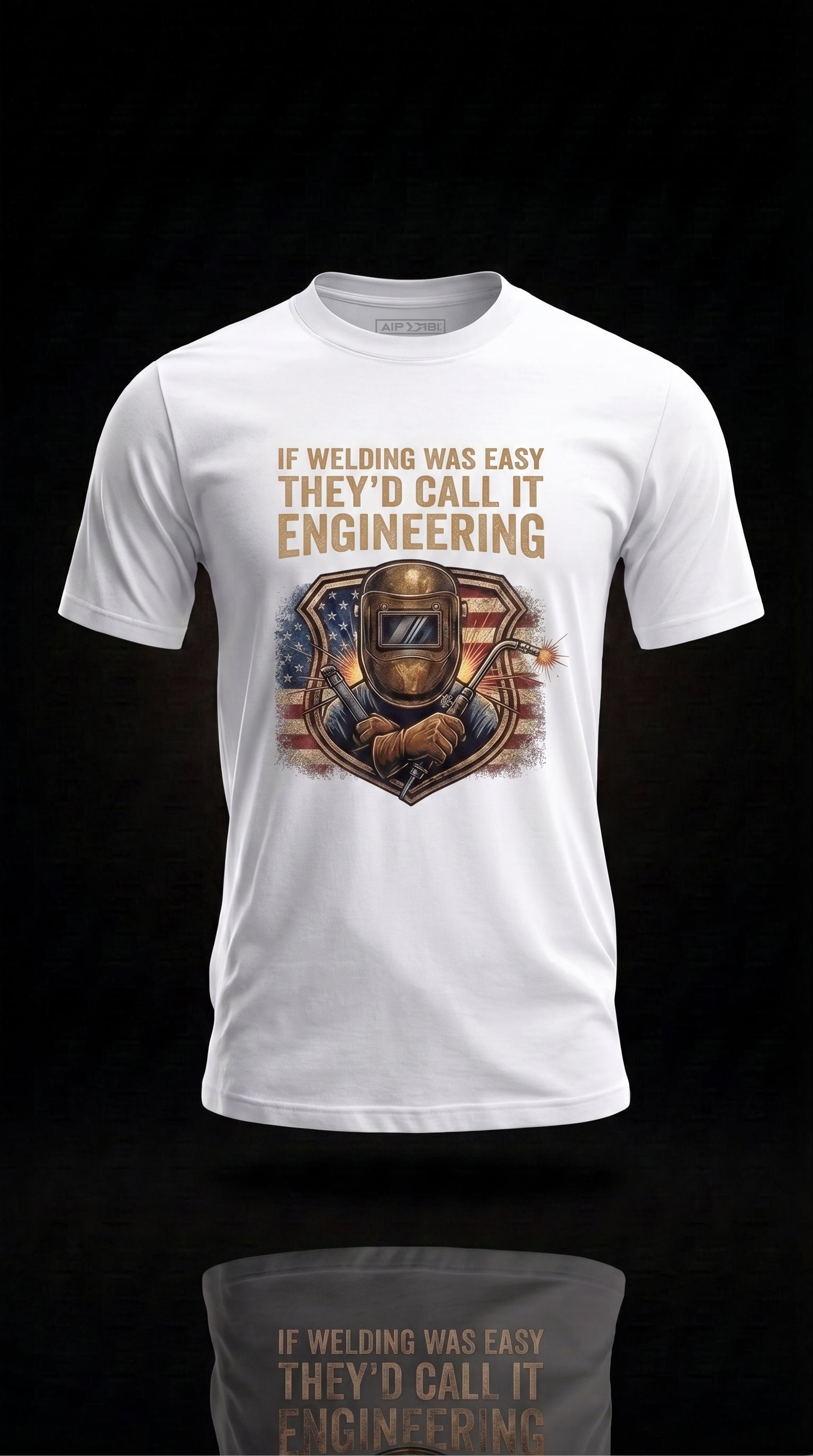 Welding Was Easy They'd Call It Engineering Tee