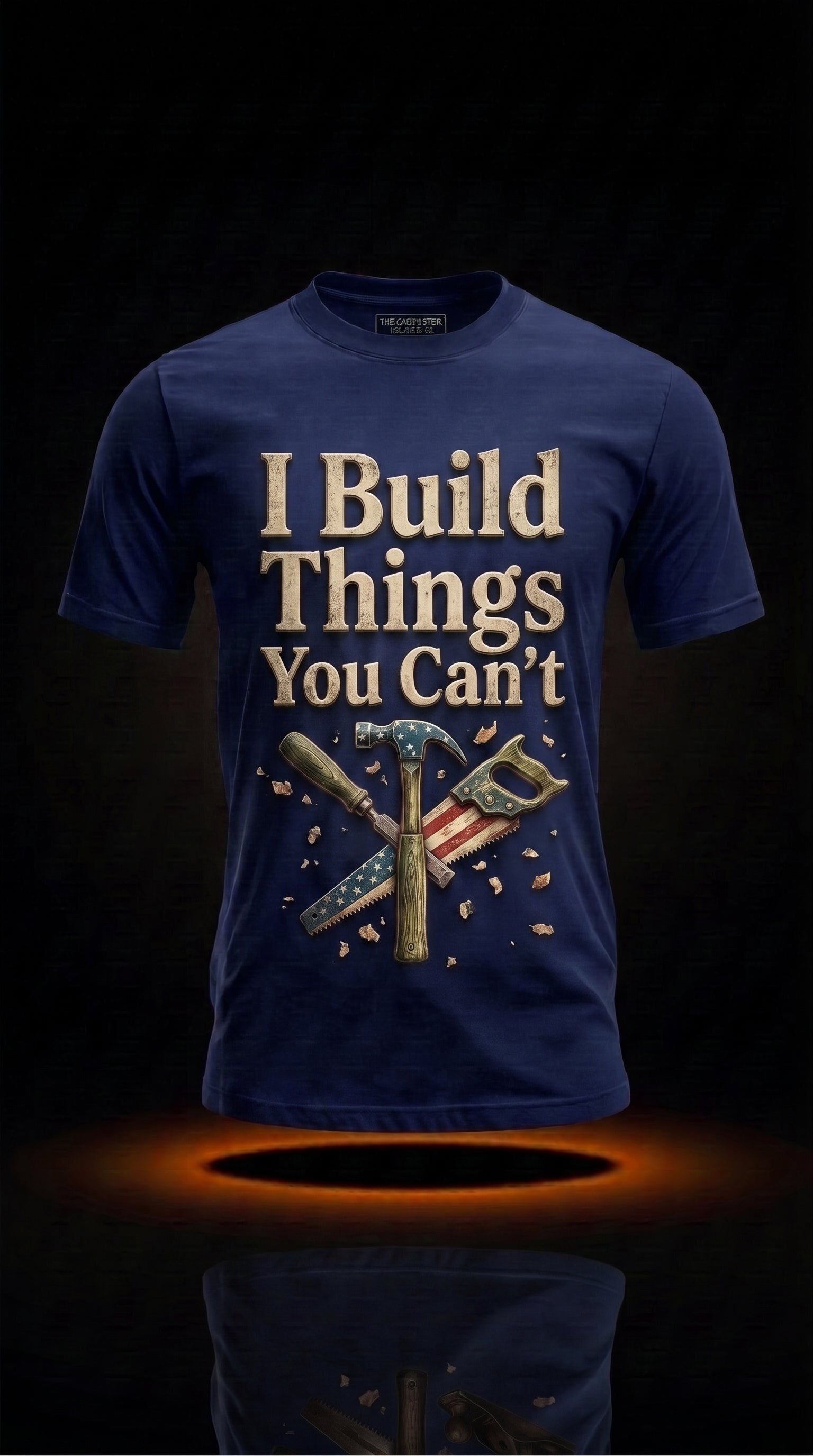 Funny Woodworker Gift | I Build Things You Can't Tee