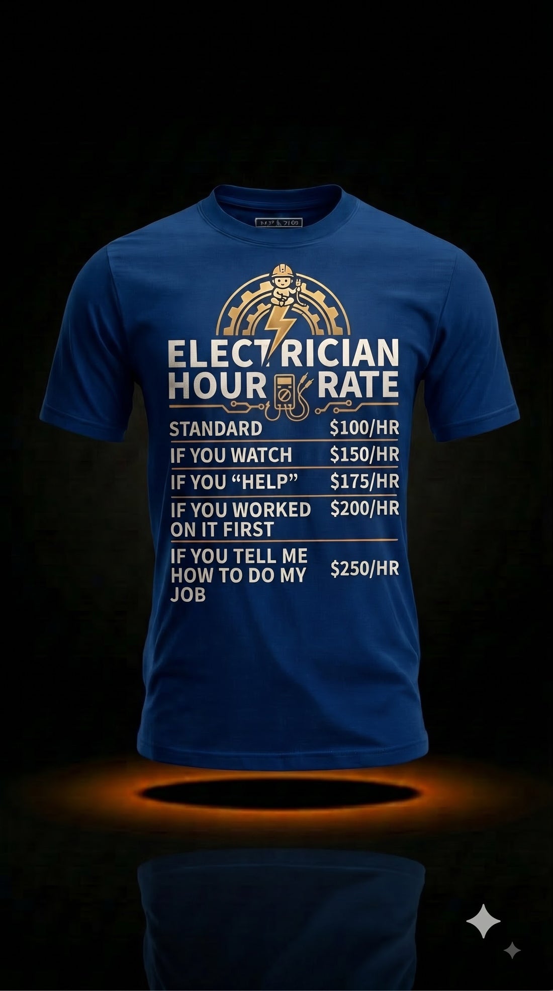 Electrician Hourly Rate T-Shirt | Funny Electrician Gift
