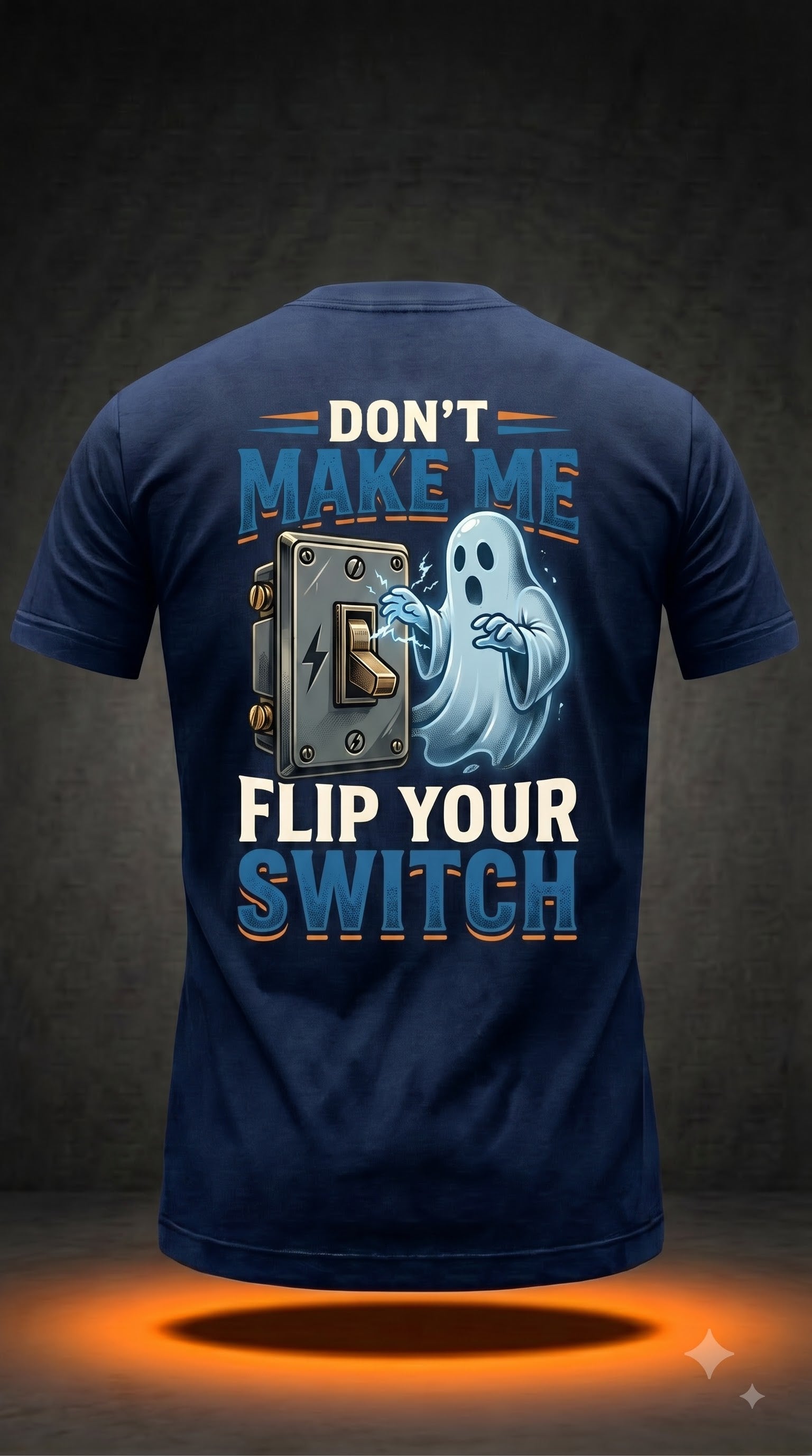 Don't Make Me Flip Your Switch T-Shirt | Funny Halloween Electrician Gift