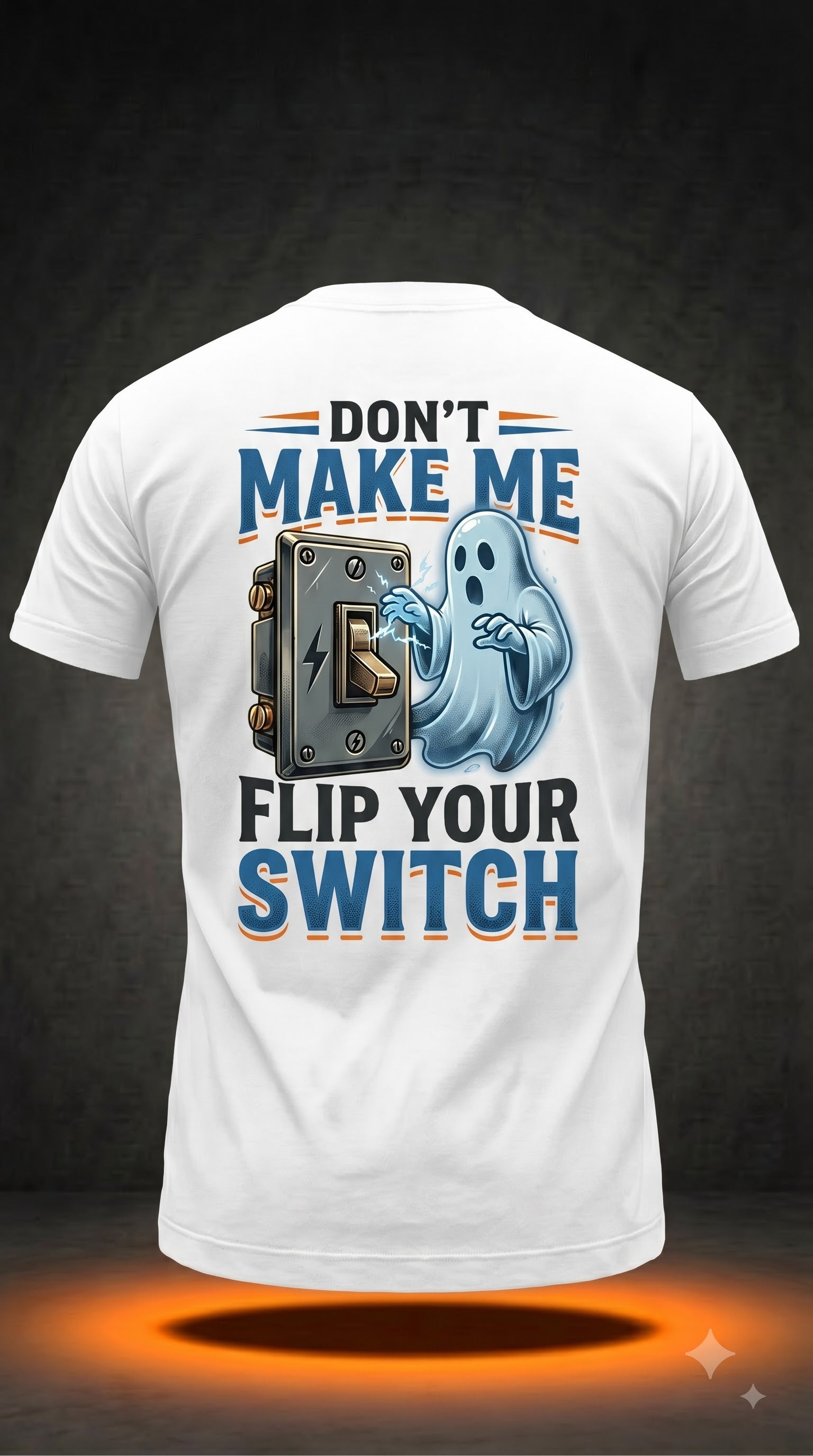 Don't Make Me Flip Your Switch T-Shirt | Funny Halloween Electrician Gift