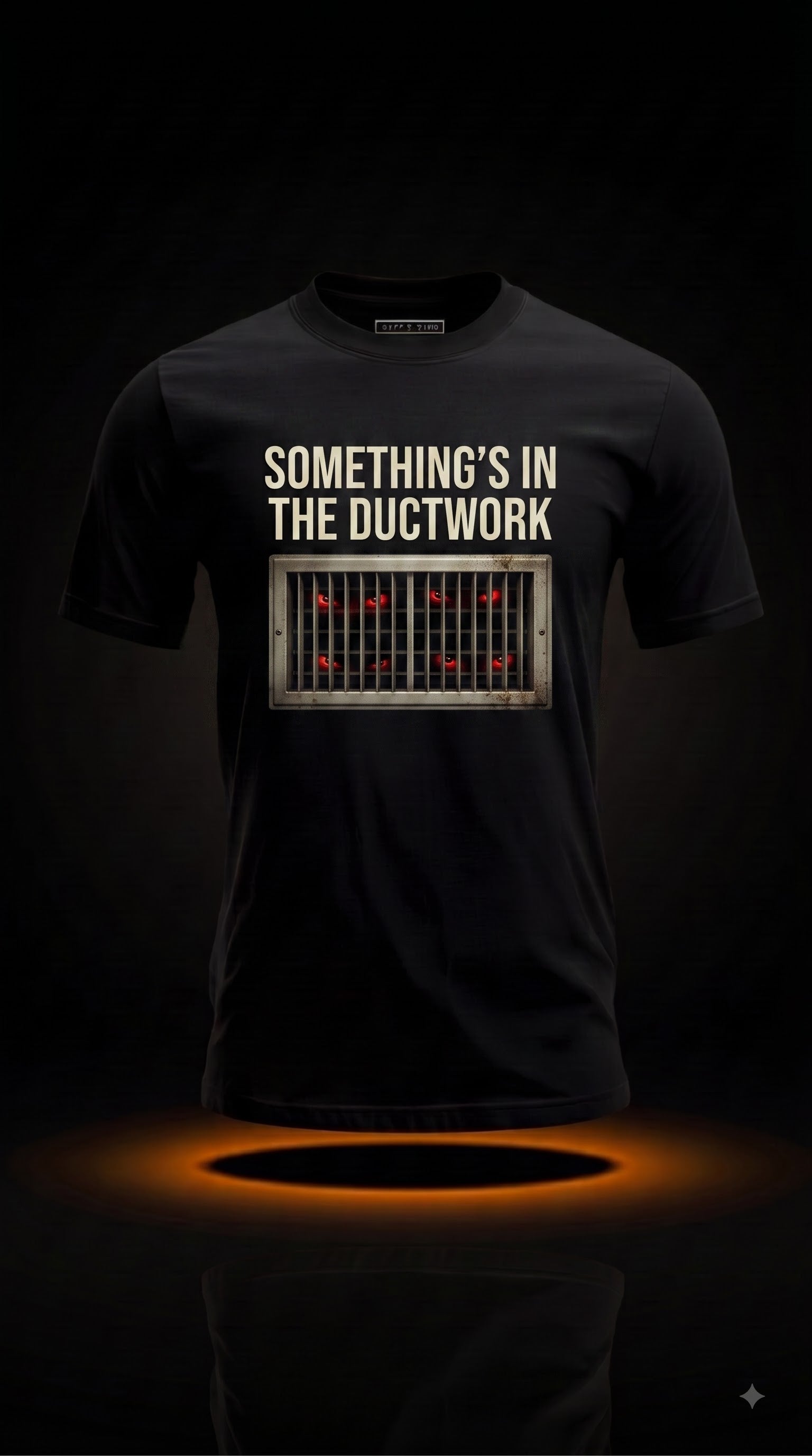 Something's In The Ductwork T-Shirt | Spooky Halloween HVAC Tech Gift