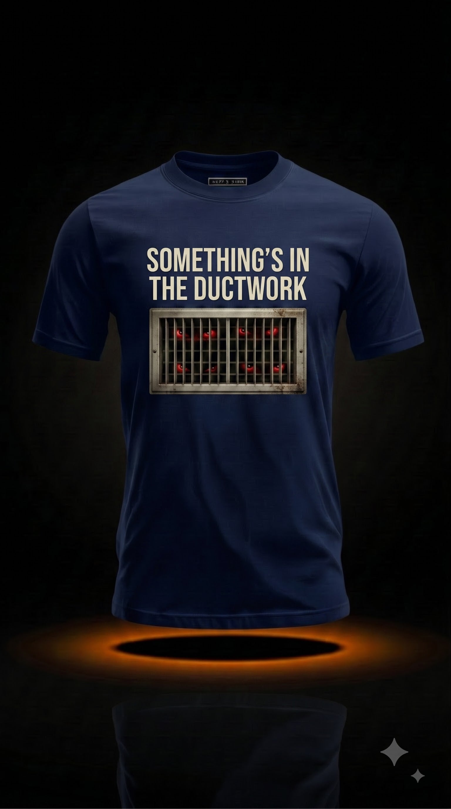 Something's In The Ductwork T-Shirt | Spooky Halloween HVAC Tech Gift