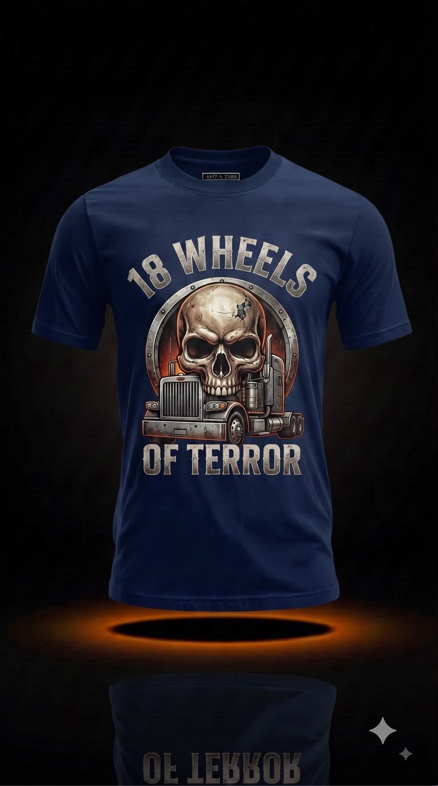 18 Wheels Of Terror T-Shirt | Spooky Halloween Trucker Gift