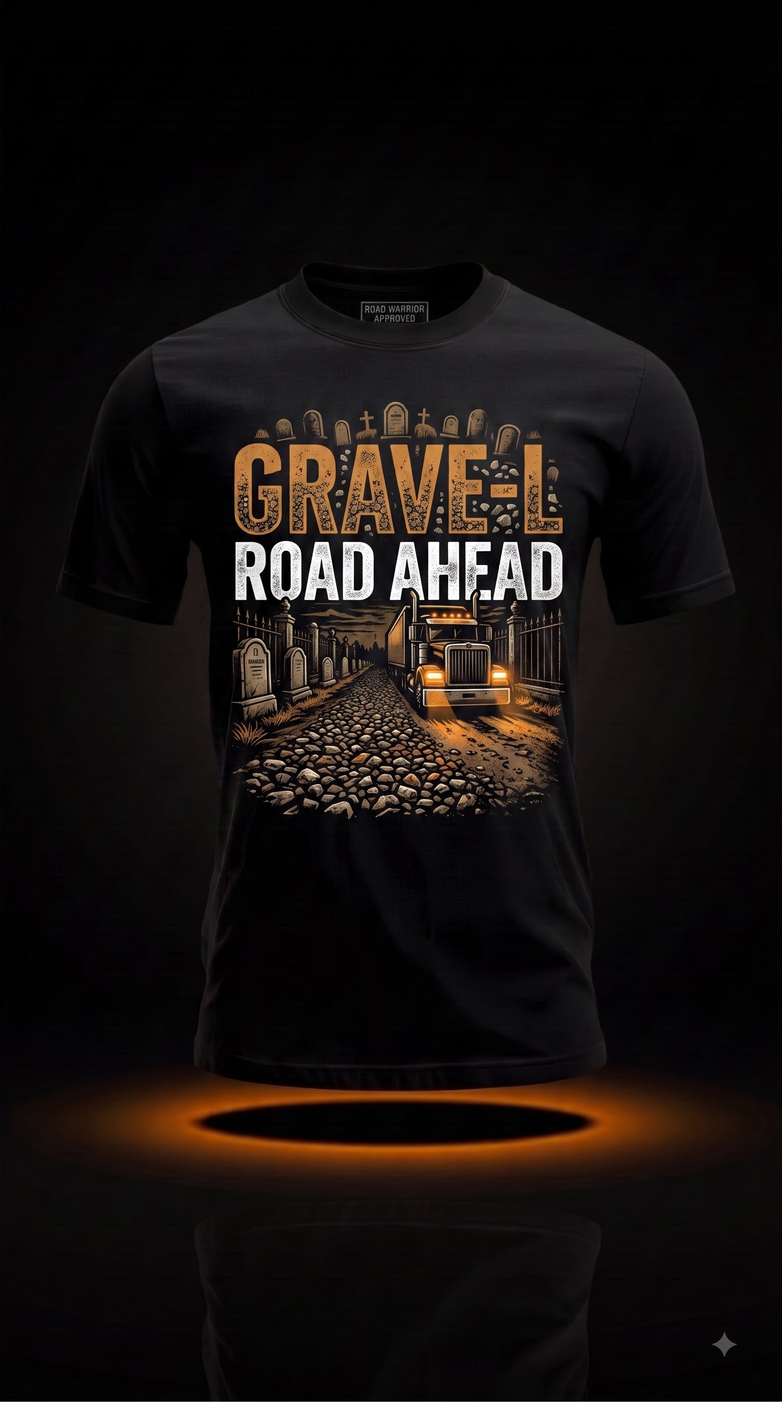 Grave-l Road Ahead T-Shirt | Funny Halloween Trucker Gift