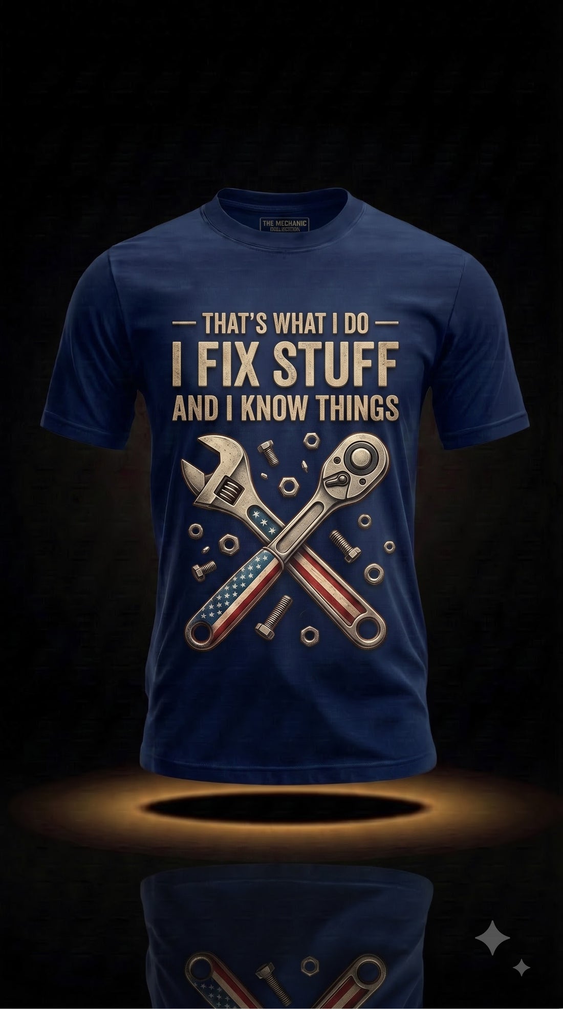 That's What I Do I Fix Stuff and I Know Things T-Shirt | Funny Mechanic Gift