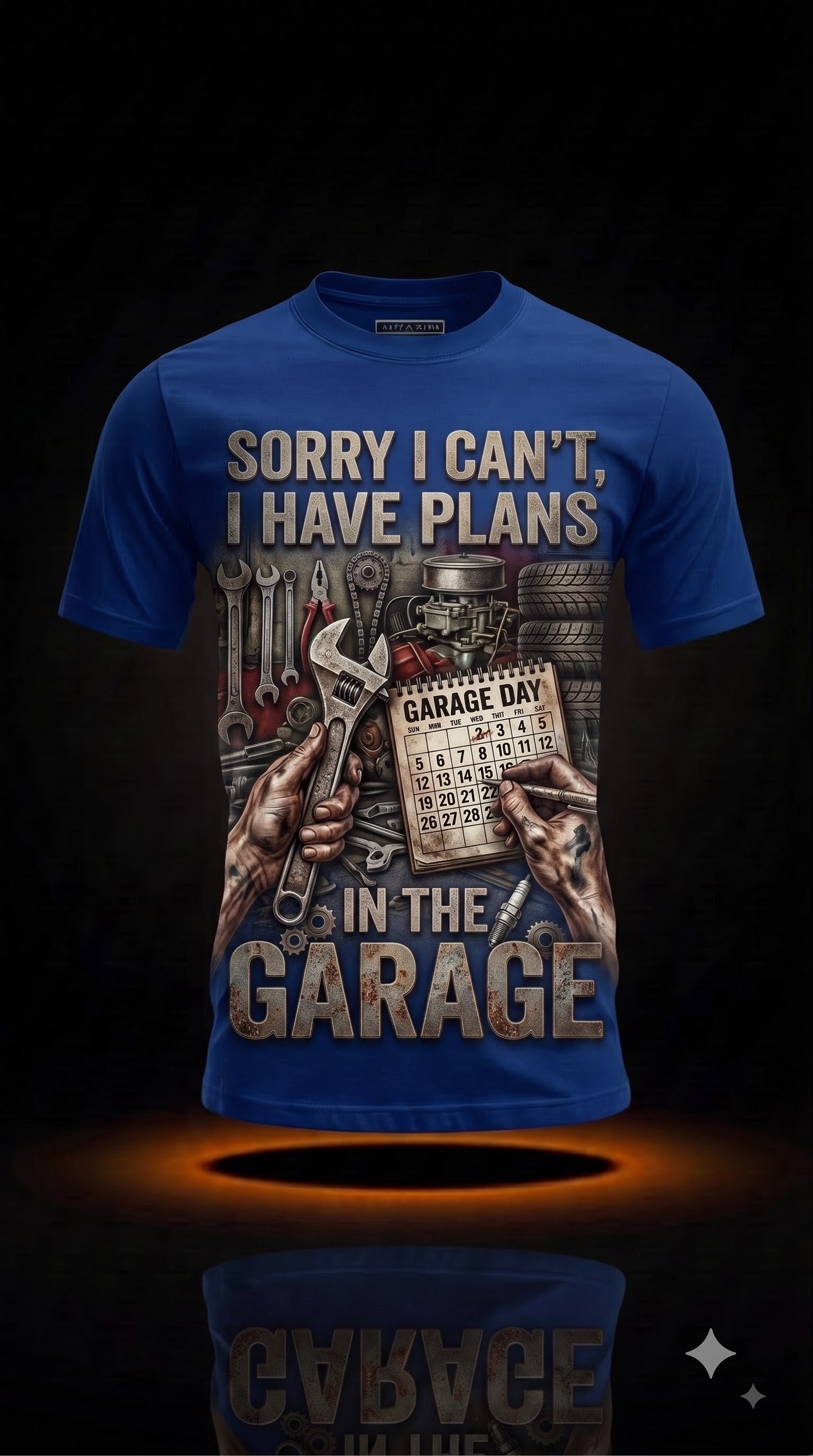 Sorry I Can't I Have Plans in the Garage T-Shirt | Funny Mechanic Gift