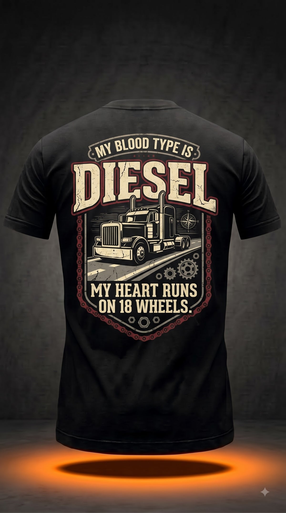 My Blood Type Is Diesel T-Shirt | My Heart Runs On 18 Wheels Trucker Shirt