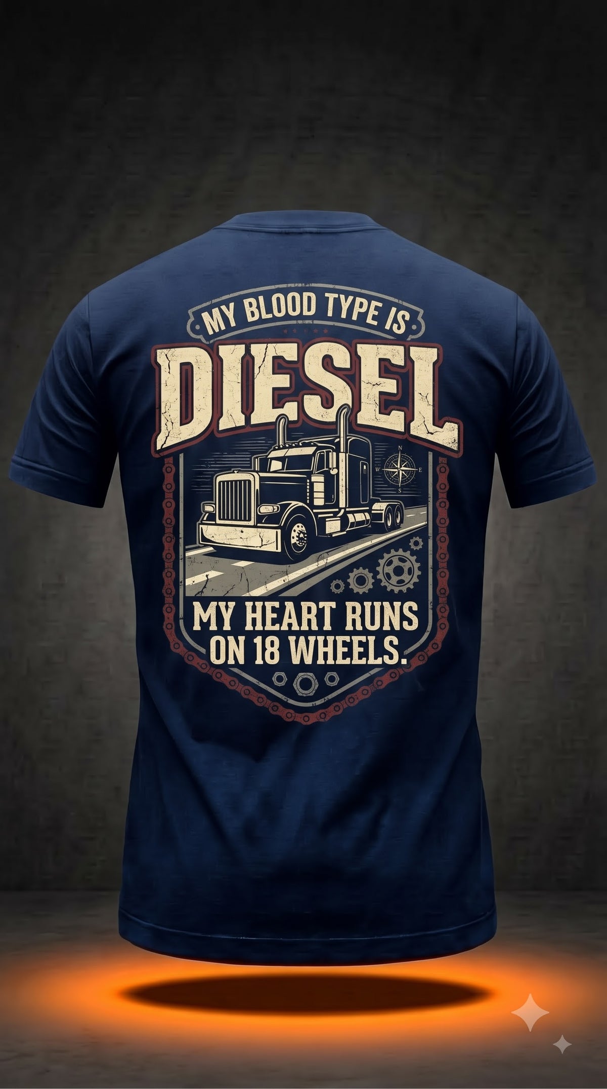 My Blood Type Is Diesel T-Shirt | My Heart Runs On 18 Wheels Trucker Shirt