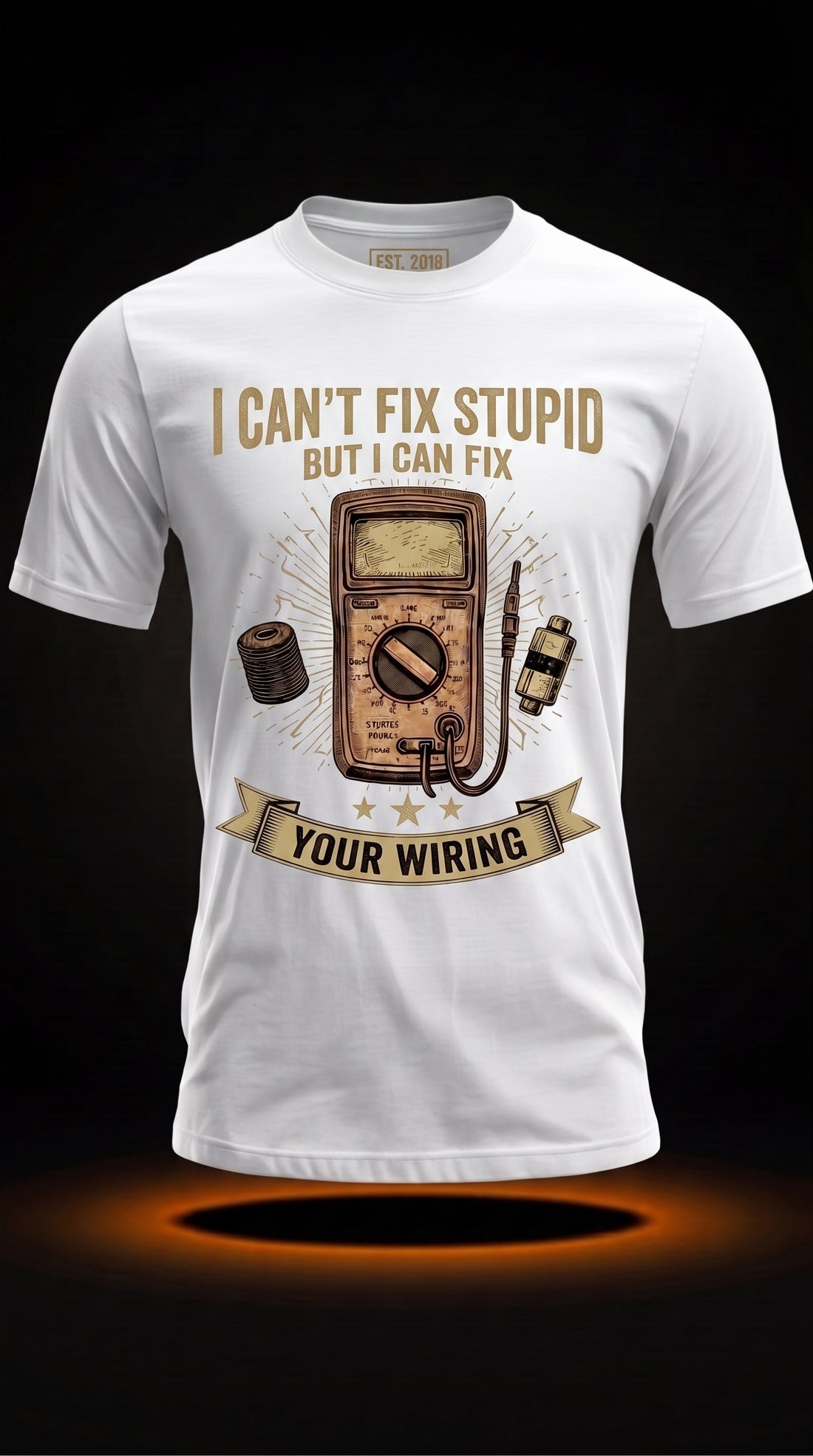 I Can't Fix Stupid Tee